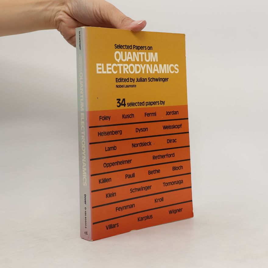 Nordsieck Dover Books on Physics: Selected Papers on Quantum Electrodynamics