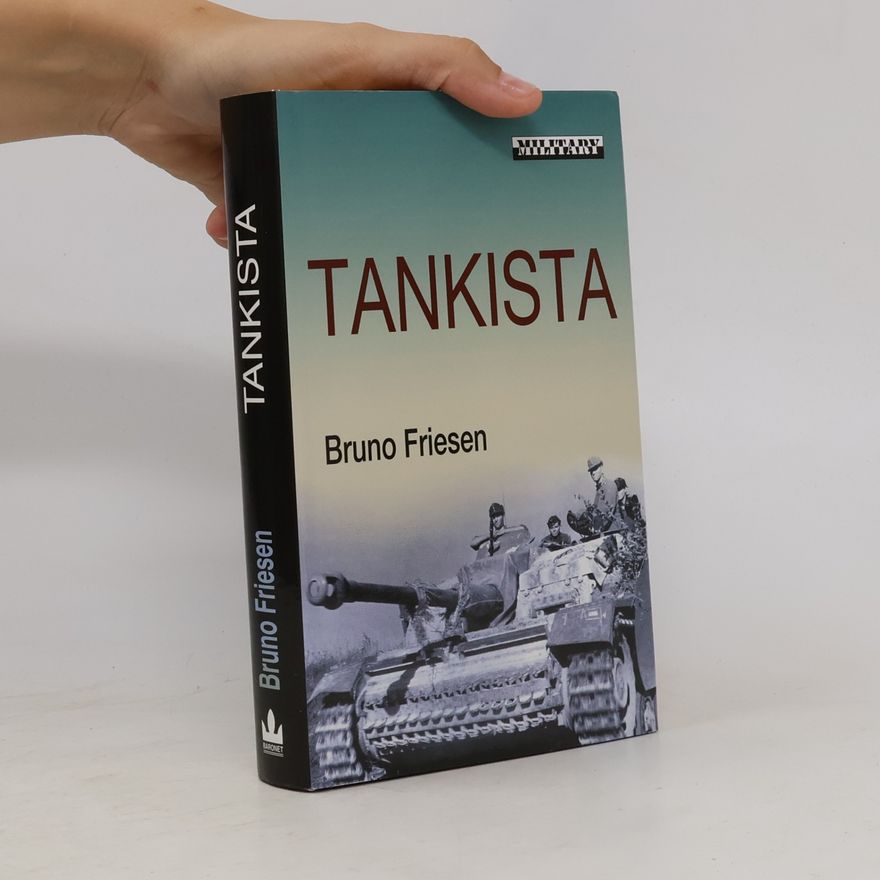Bruno Friesen Tankista
