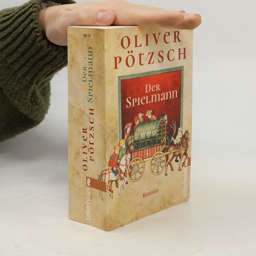 Oliver Pötzsch Der Spielmann