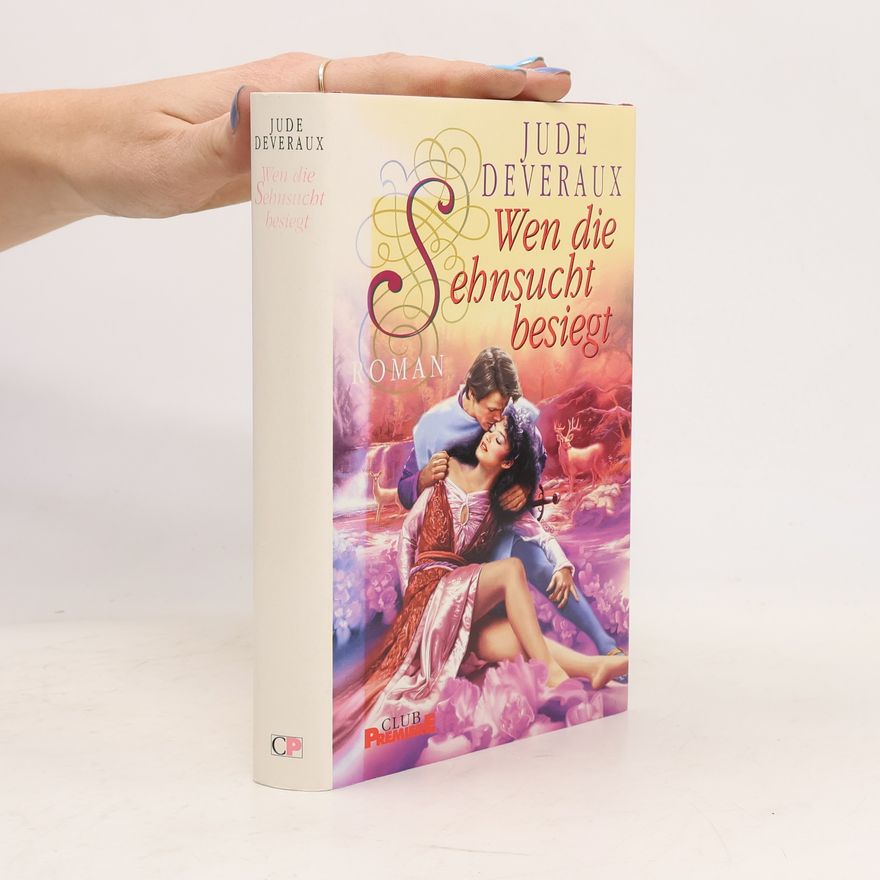 Jude Deveraux Wen die Sehnsucht besiegt