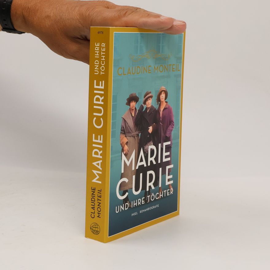 Claudine Monteil Marie Curie und ihre Töchter
