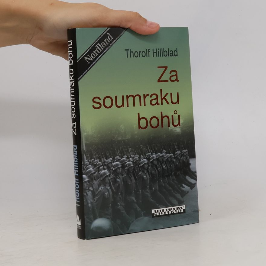 Thorolf Hillblad Za soumraku bohů