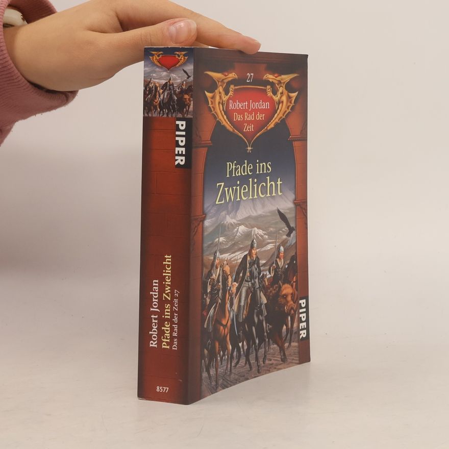 Robert Jordan Das Rad der Zeit 27. Pfade ins Zwielicht