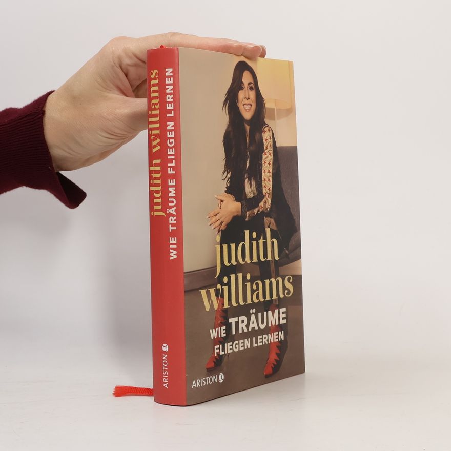Judith Williams Wie Träume fliegen lernen