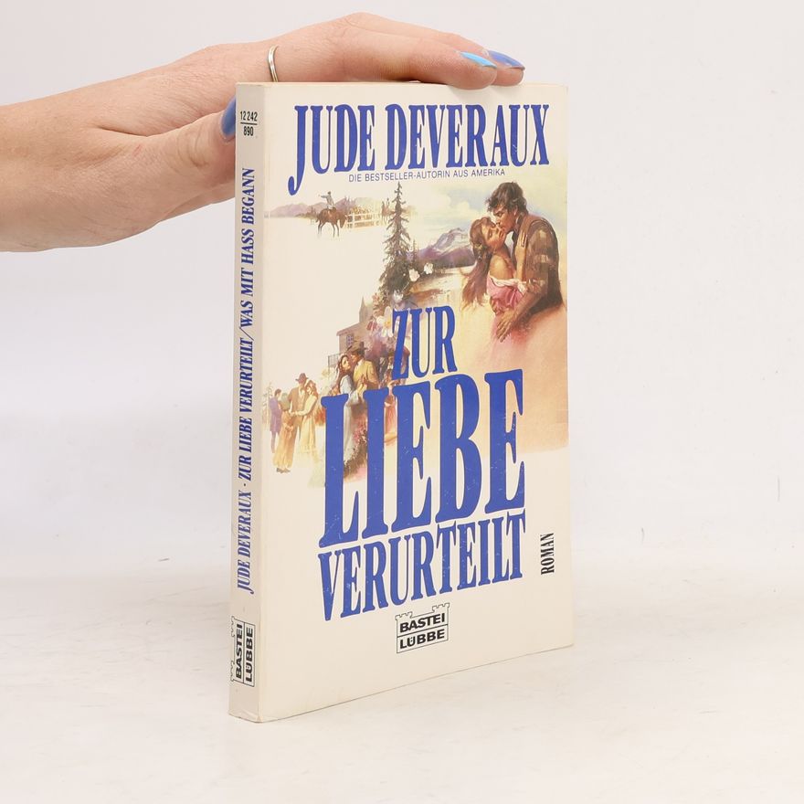 Jude Deveraux Zur Liebe verurteilt
