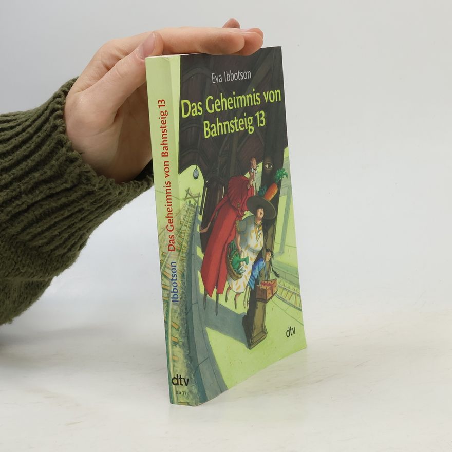Eva Ibbotson Das Geheimnis von Bahnsteig 13