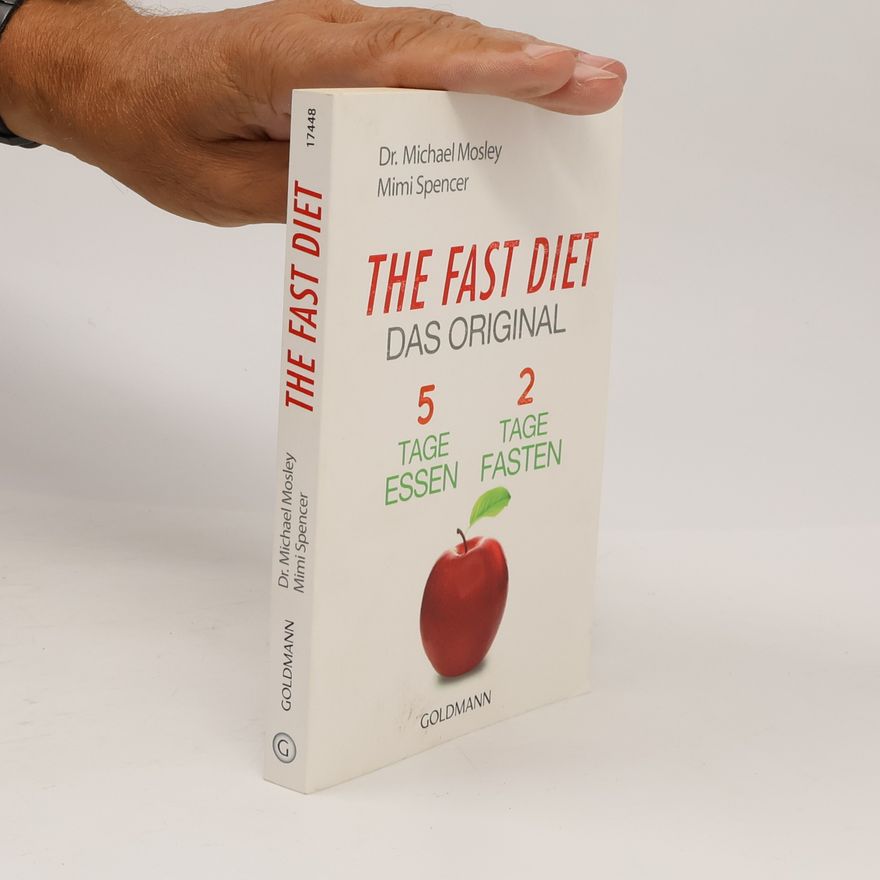 Michael Mosley The Fast Diet - Das Original