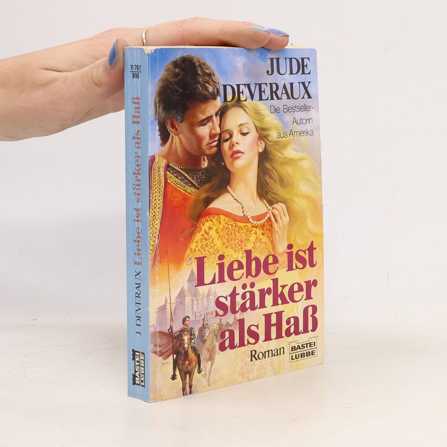Jude Deveraux Liebe ist stärker als Hass