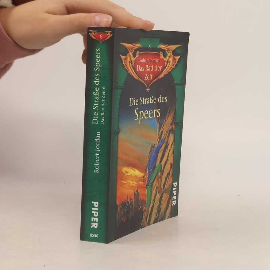 Robert Jordan Das Rad der Zeit 6. Die Straße des Speers