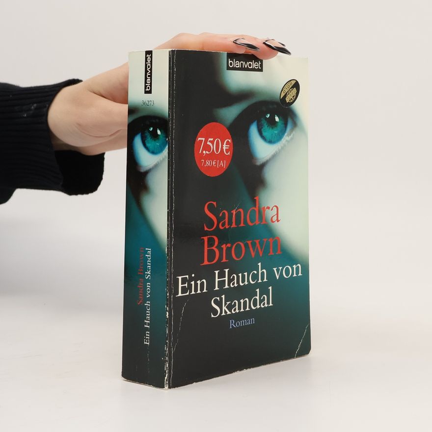 Sandra Brown Ein Hauch von Skandal