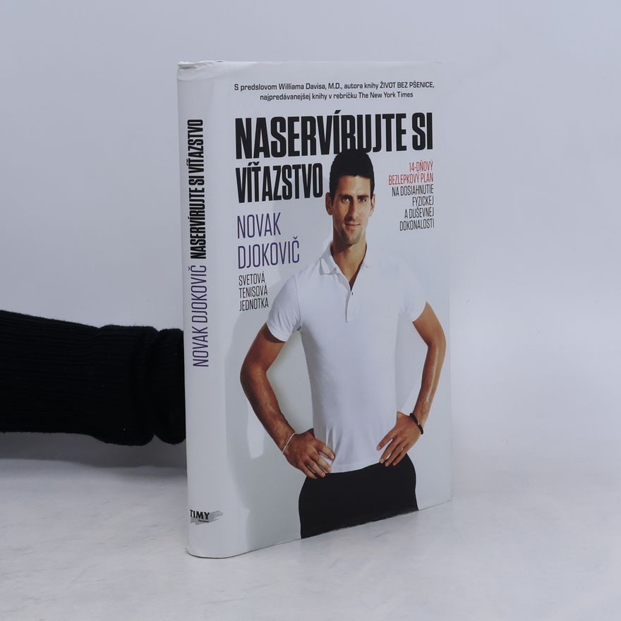 Novak Djokovic Naservírujte si víťazstvo