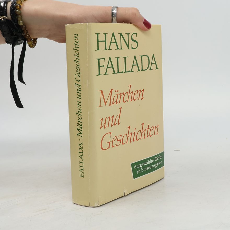 Hans Fallada Märchen und Geschichten