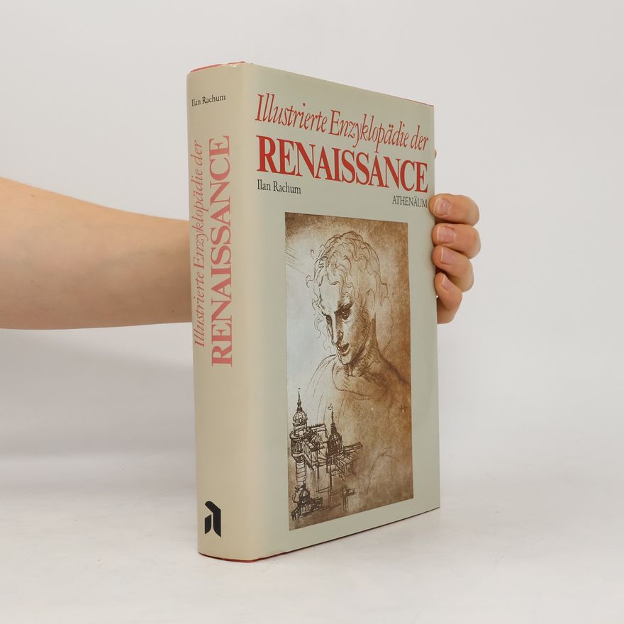 Ilan Rah um Illustrierte Enzyklopädie der Renaissance