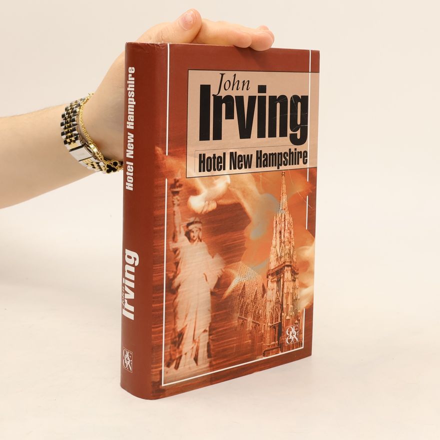 John Irving Hotel New Hampshire