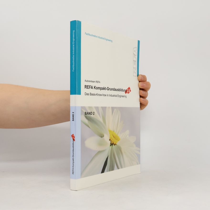 Autorenteam Refa REFA Kompakt-Grundausbildung 2.0. Bd. 2