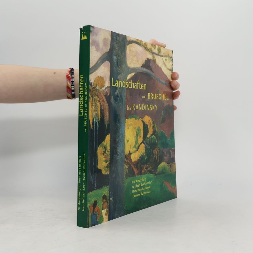 Jutta Frings Landschaften von Brueghel bis Kandinsky