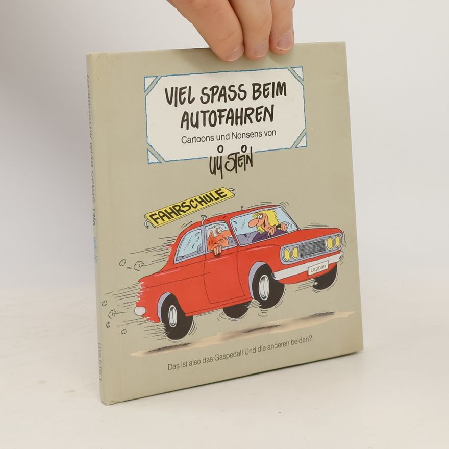 Uli Stein Viel Spass beim Autofahren