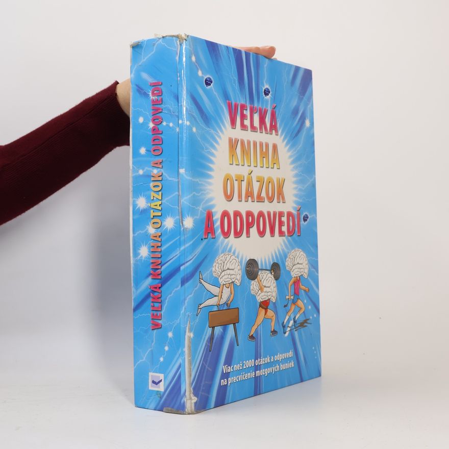 Kolektív autorov Veľká kniha otázok a odpovedí