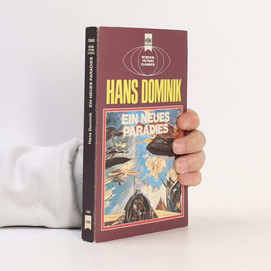 Hans Dominik Ein neues Paradies.