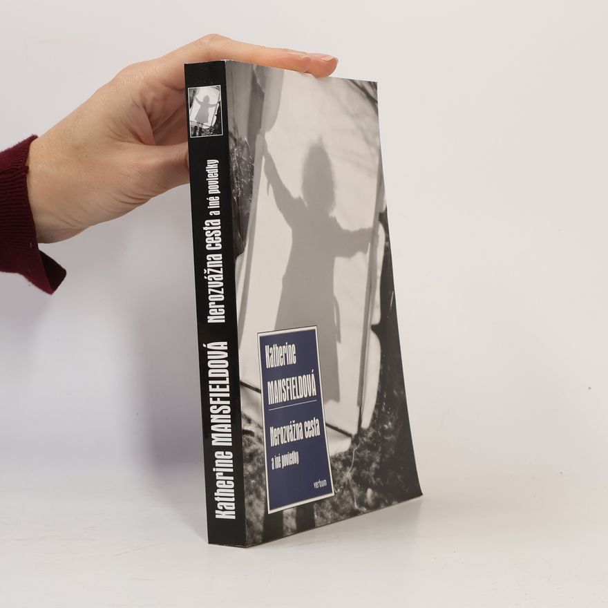 Katherine Mansfield Nerozvážna cesta a iné povídky