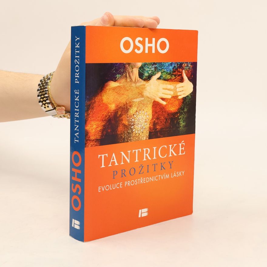 Osho Tantrické prožitky