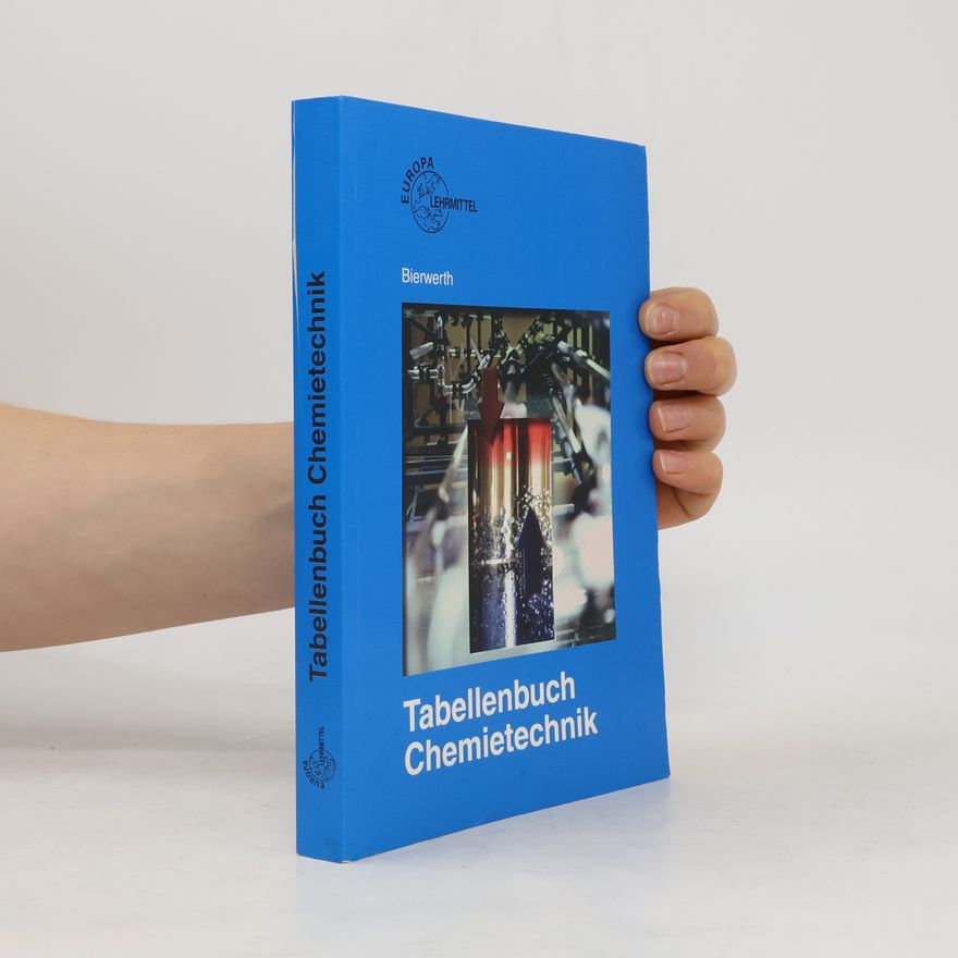Walter Bierwerth Tabellenbuch Chemietechnik