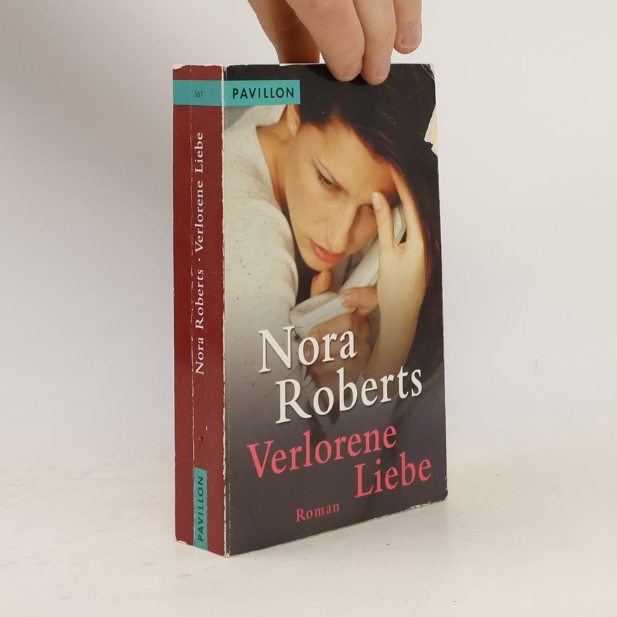 Nora Roberts Verlorene Liebe