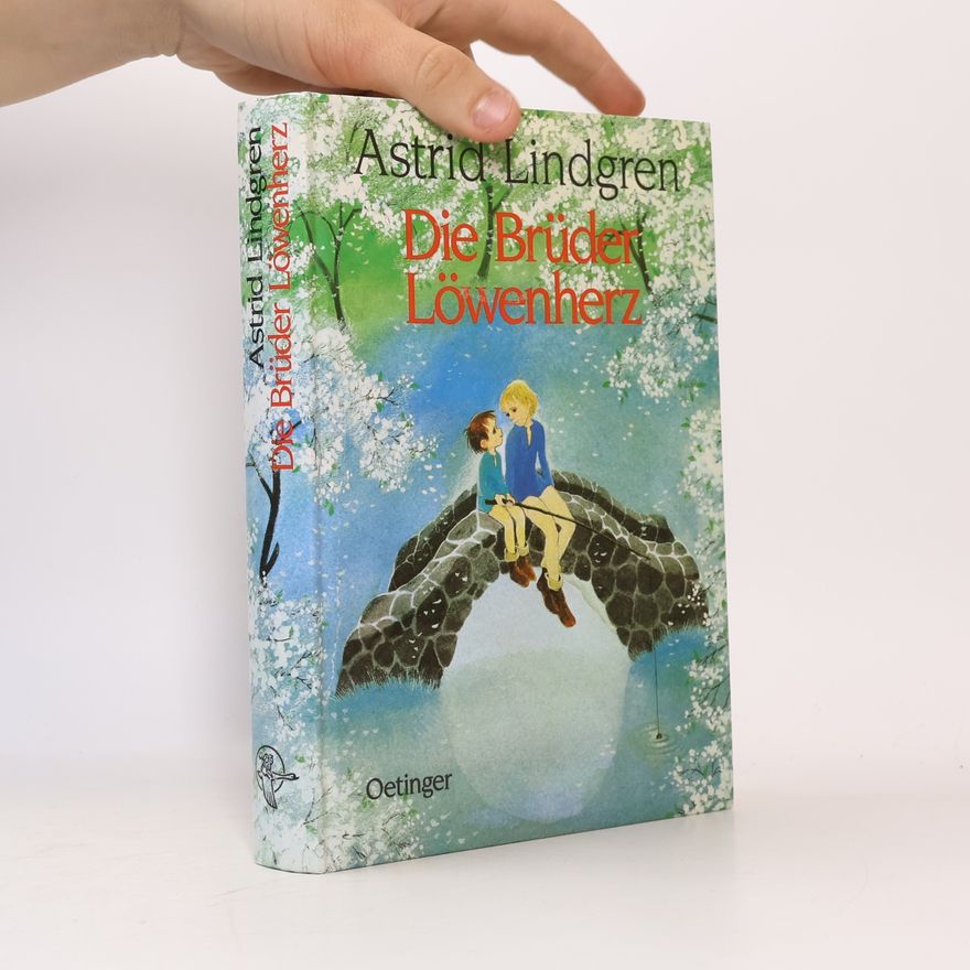 Astrid Lindgren Die Brüder Löwenherz