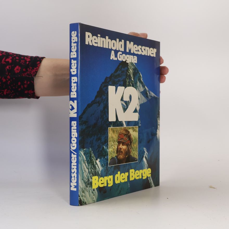 Reinhold Messner K2. Berg der Berge