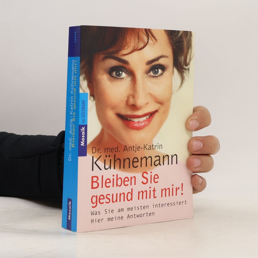 Antje Katrin Kühnemann Bleiben Sie gesund mit mir!