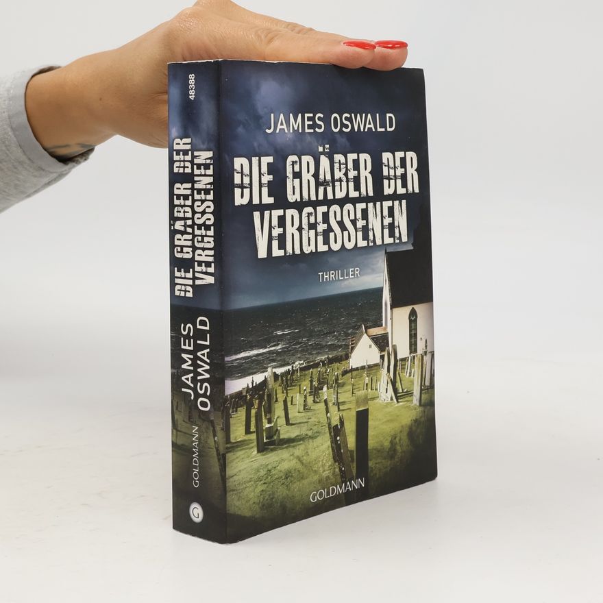 James Oswald Die Gräber der Vergessenen