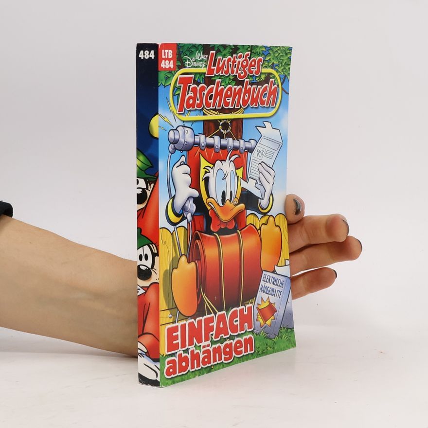 Walt Disney Lustiges Taschenbuch 484. Einfach abhängen