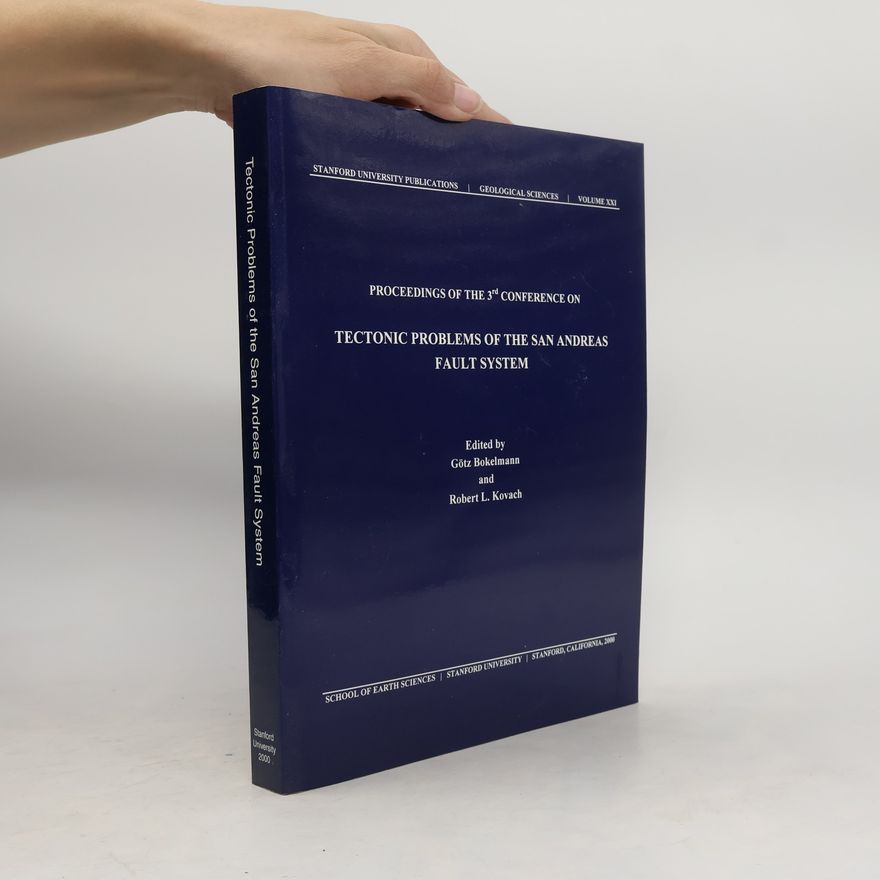 kolektiv Proceedings of the 3rd conference on tectonic problems of the San Andreas fault system