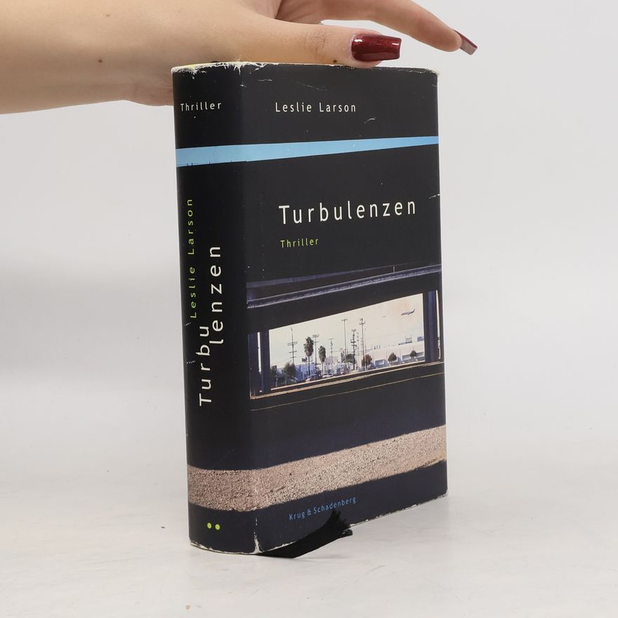 Leslie Larson Turbulenzen