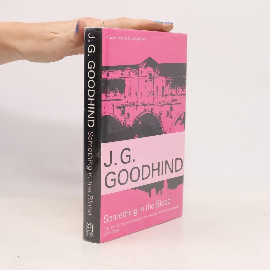 G. Jean Goodhind A Severn House British Mystery: Something in the Blood