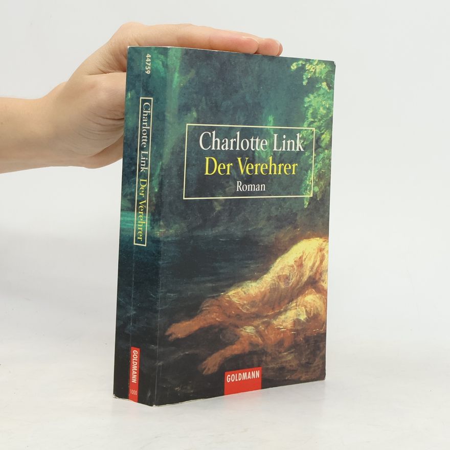 Charlotte Link Der Verehrer