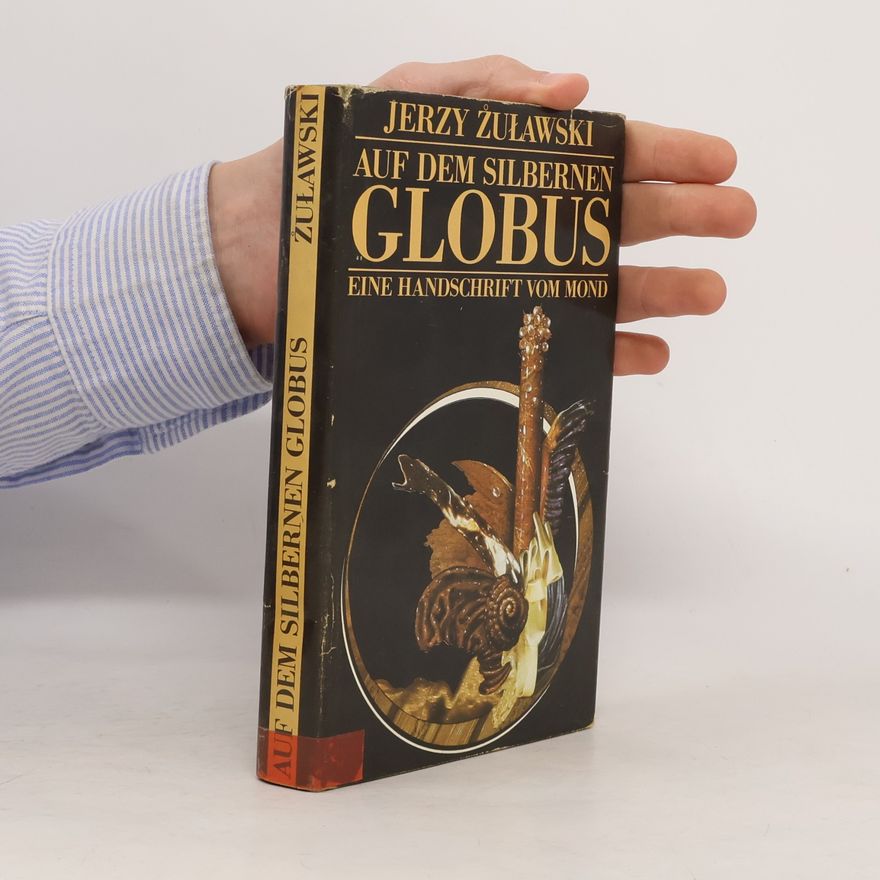 Jerzy Żulawski Auf dem silbernen Globus