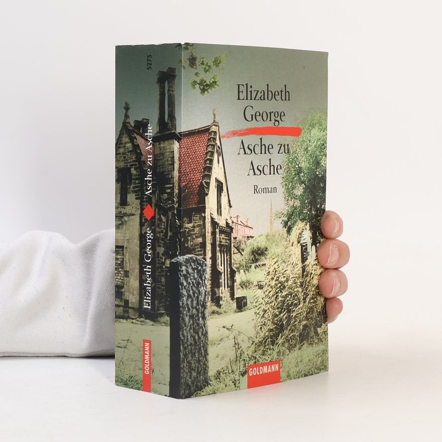 Elizabeth George Asche zu Asche