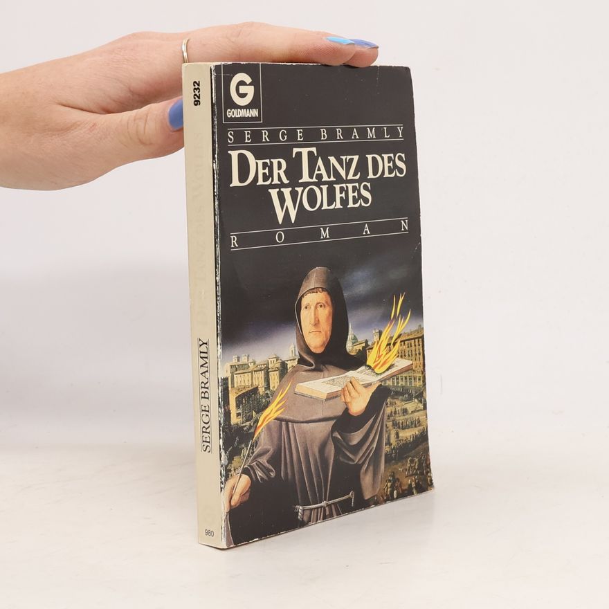 Serge Bramly Der Tanz des Wolfes. Roman.