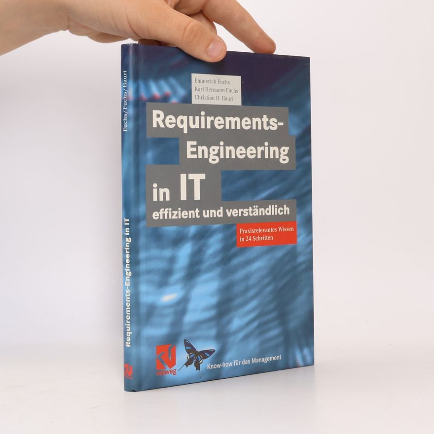 Christian Hauri Requirements-Engineering in IT - Know-how für das Management