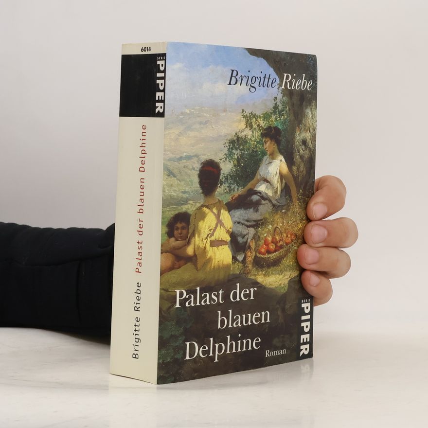 Brigitte Riebe Palast der blauen Delphine