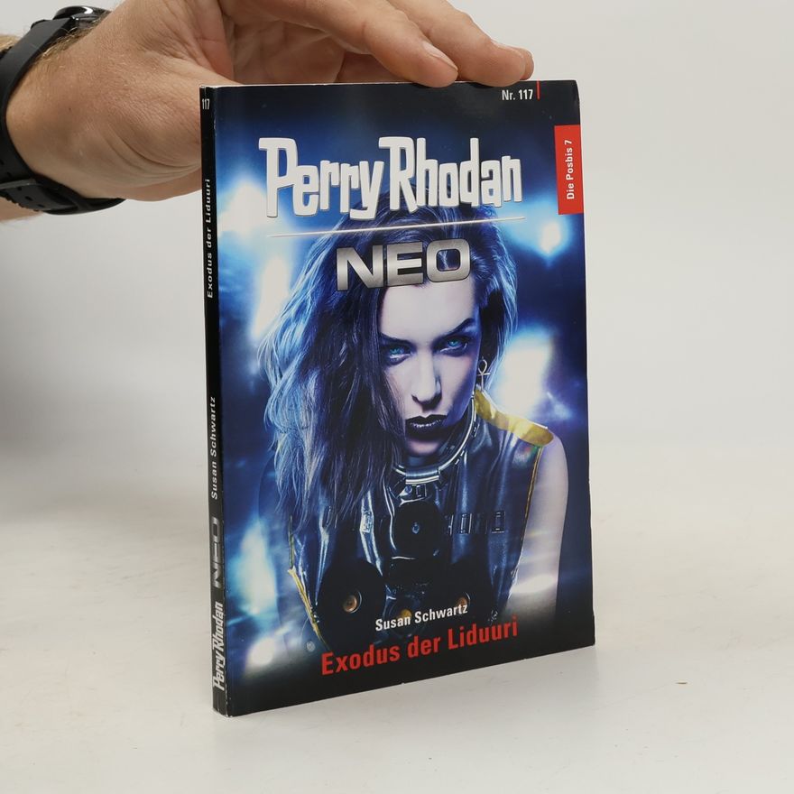 Horst Gotta Perry Rhodan Neo 117. Exodus der Liduuri