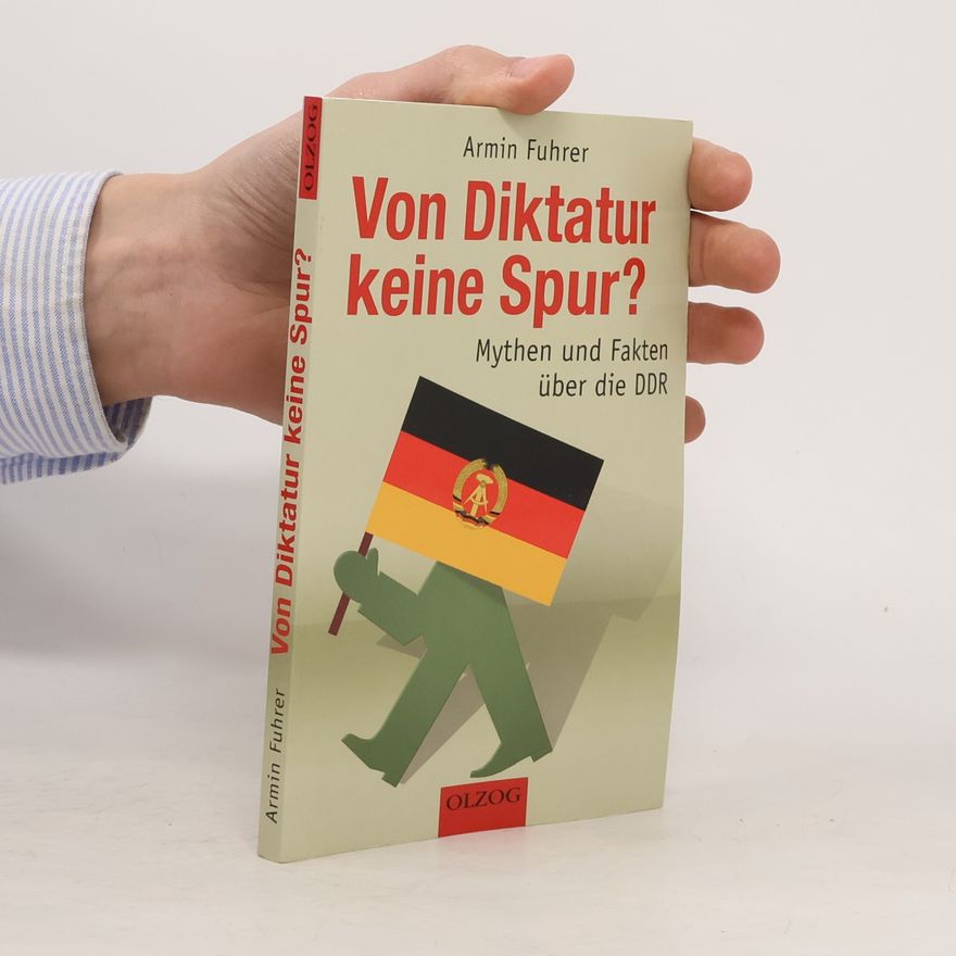 Armin Fuhrer Von Diktatur keine Spur?