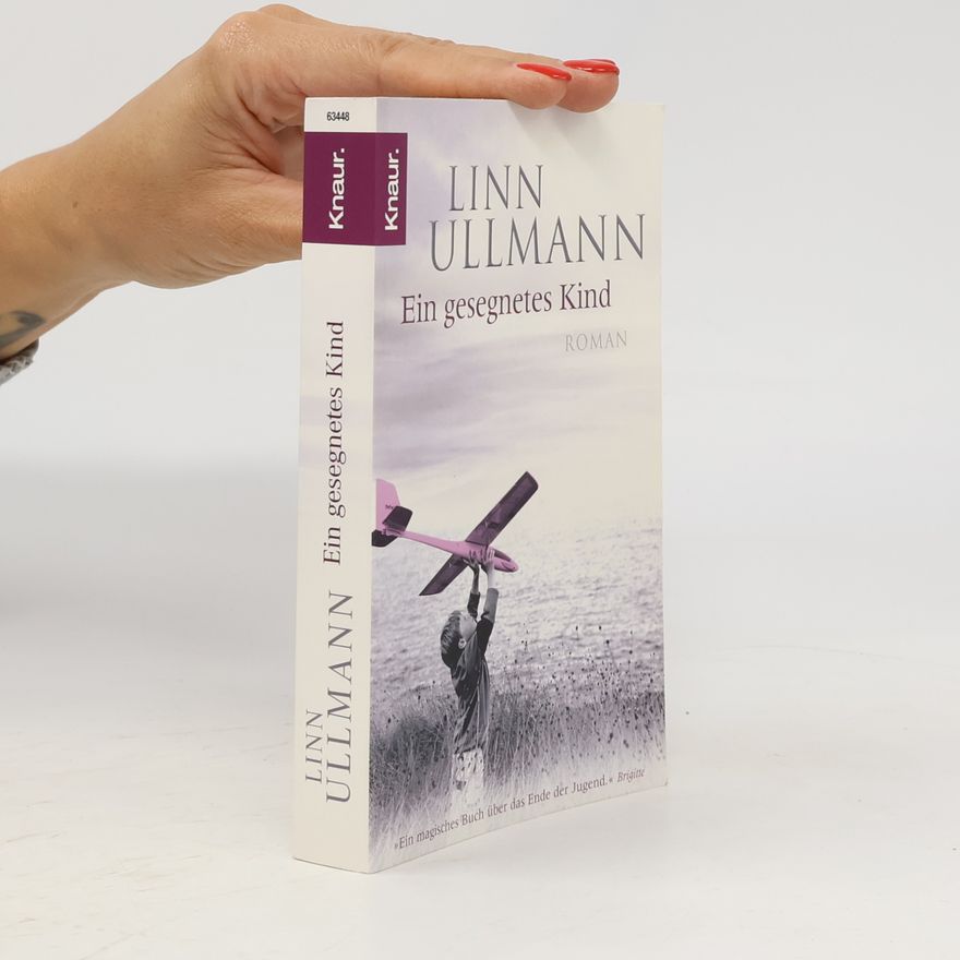 Linn Ullmann Ein gesegnetes Kind