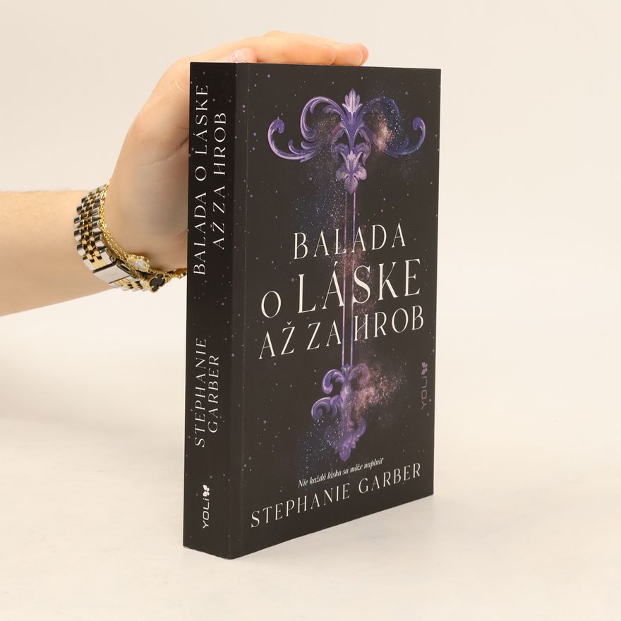 Stephanie Garber Balada o láske až za hrob