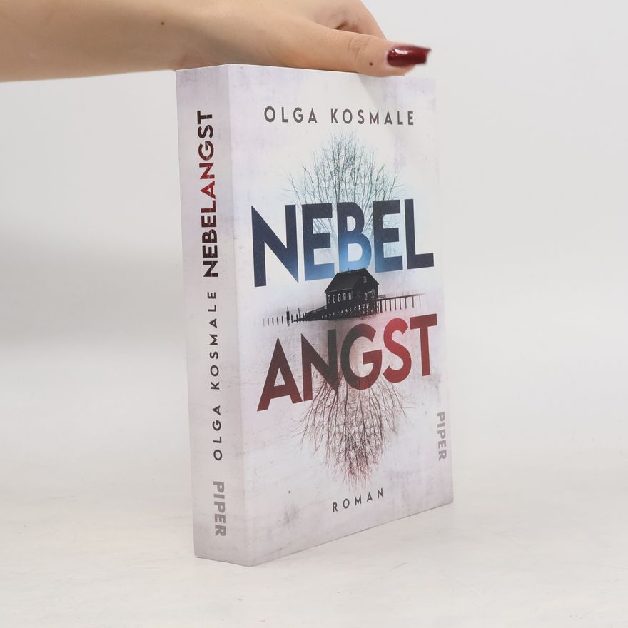 Olga Kosmale Nebelangst