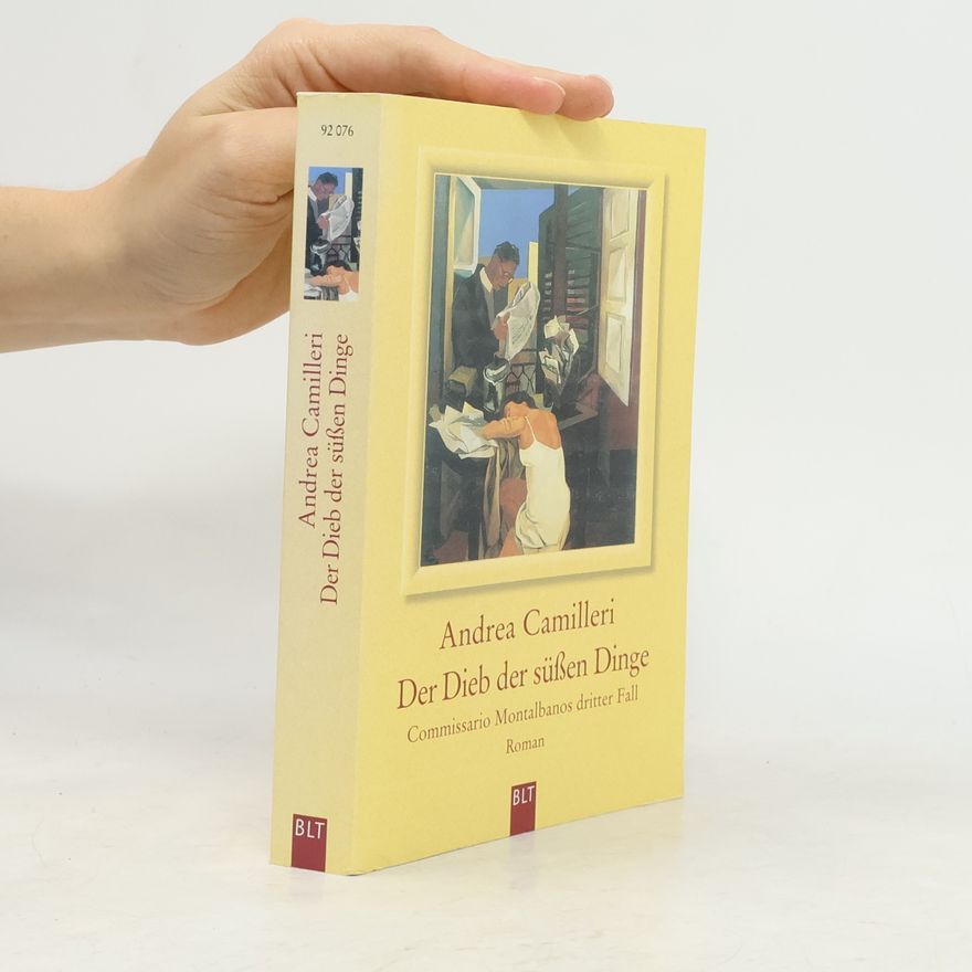 Andrea Camilleri Der Dieb der süßen Dinge