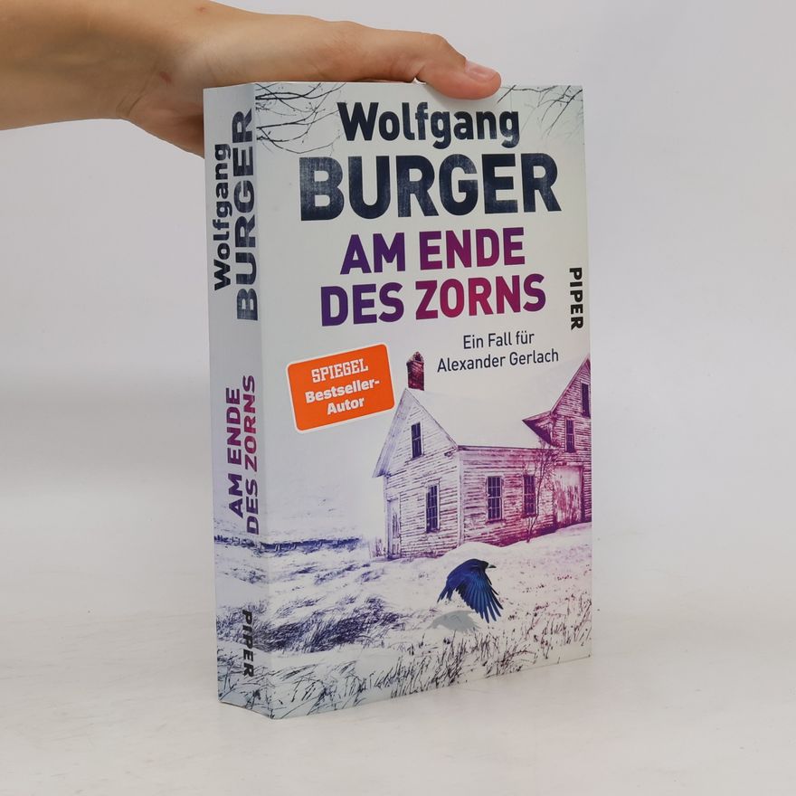 Wolfgang Burger Am Ende des Zorns