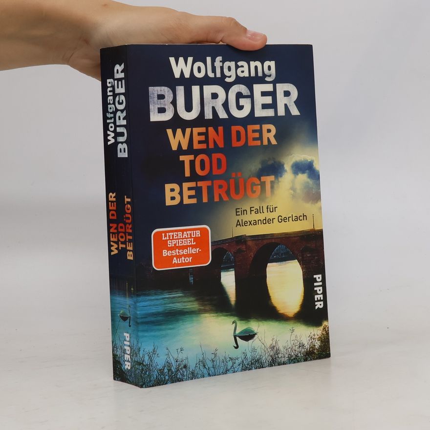 Wolfgang Burger Wen der Tod betrügt