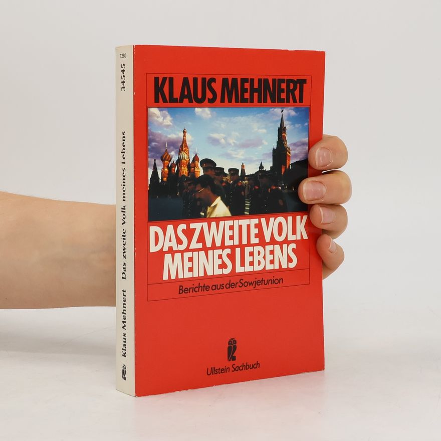 Klaus Mehnert Das zweite Volk meines Lebens